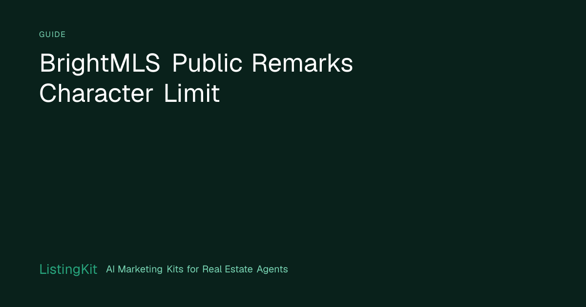 BrightMLS Public Remarks Character Limit