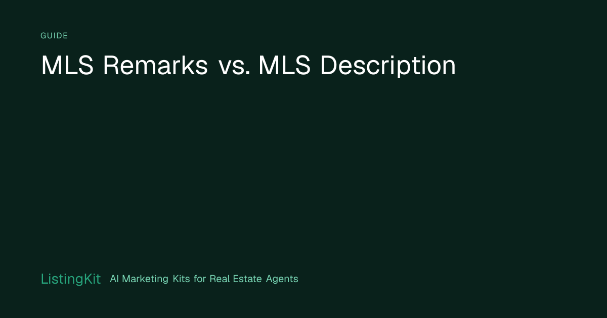 MLS Remarks vs. MLS Description